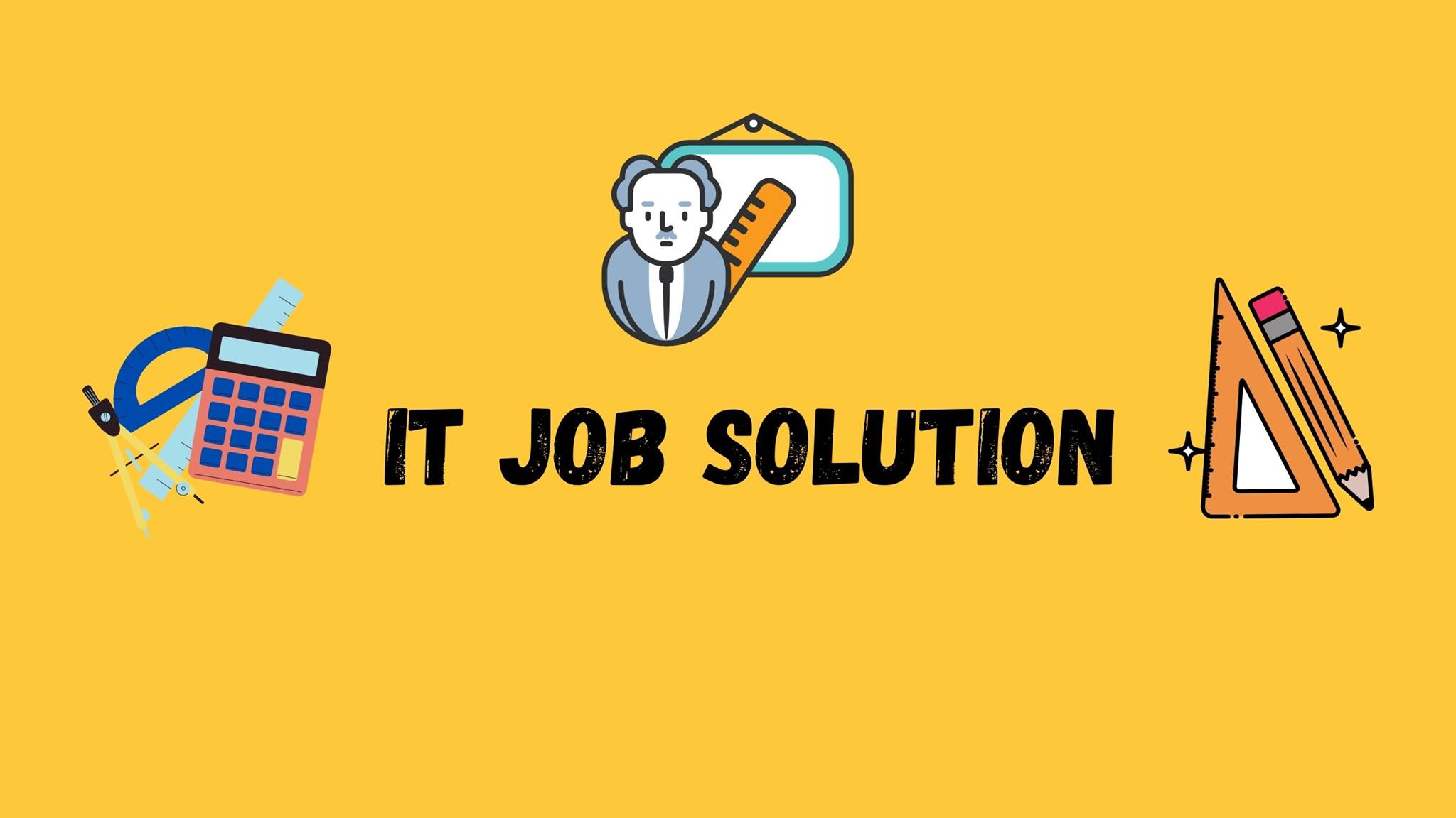 It job solution