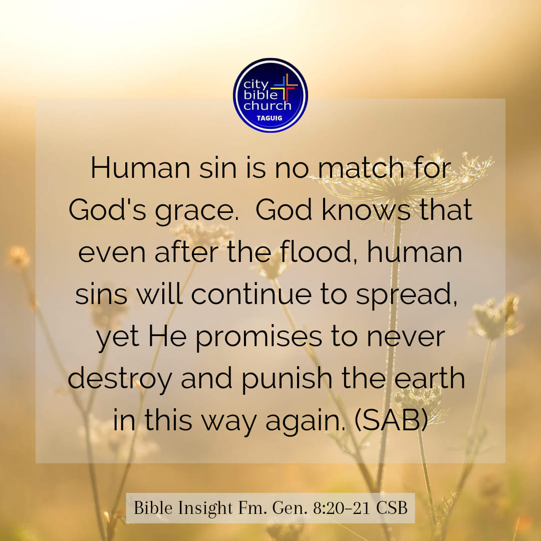 Genesis 8:20-21 CSB Then Noah... - City Bible Church-Taguig | Facebook