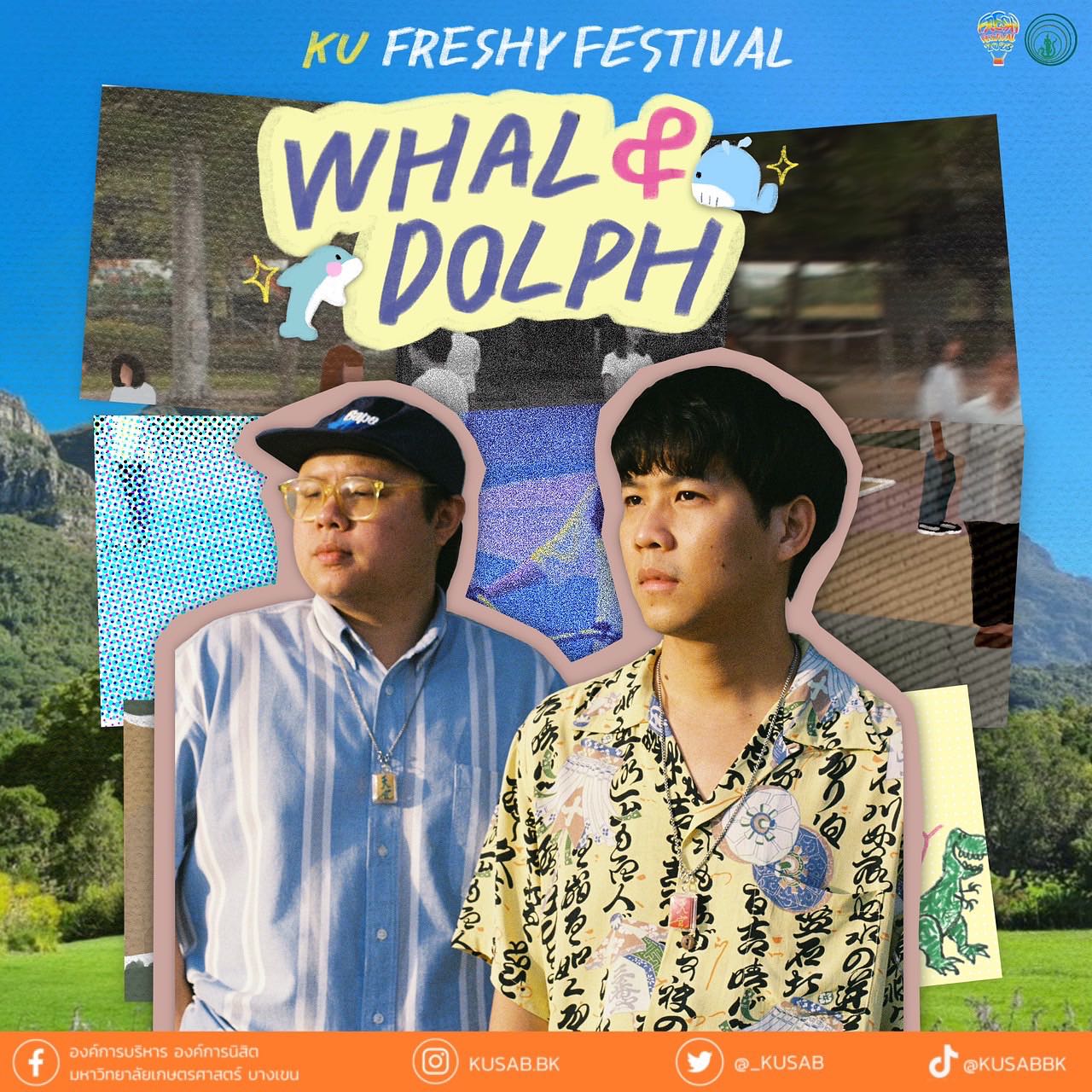 เตรียมพบกับ 🎈วง Whal & Dolph 💙🐬🐳... - Eastern Languages KU
