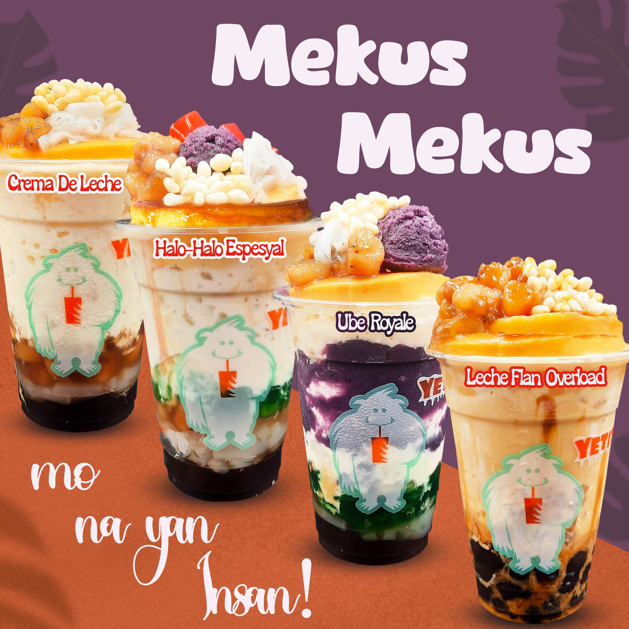 Yetito - When Mekus Mekus is life. Get to enjoy all the flavors you ...