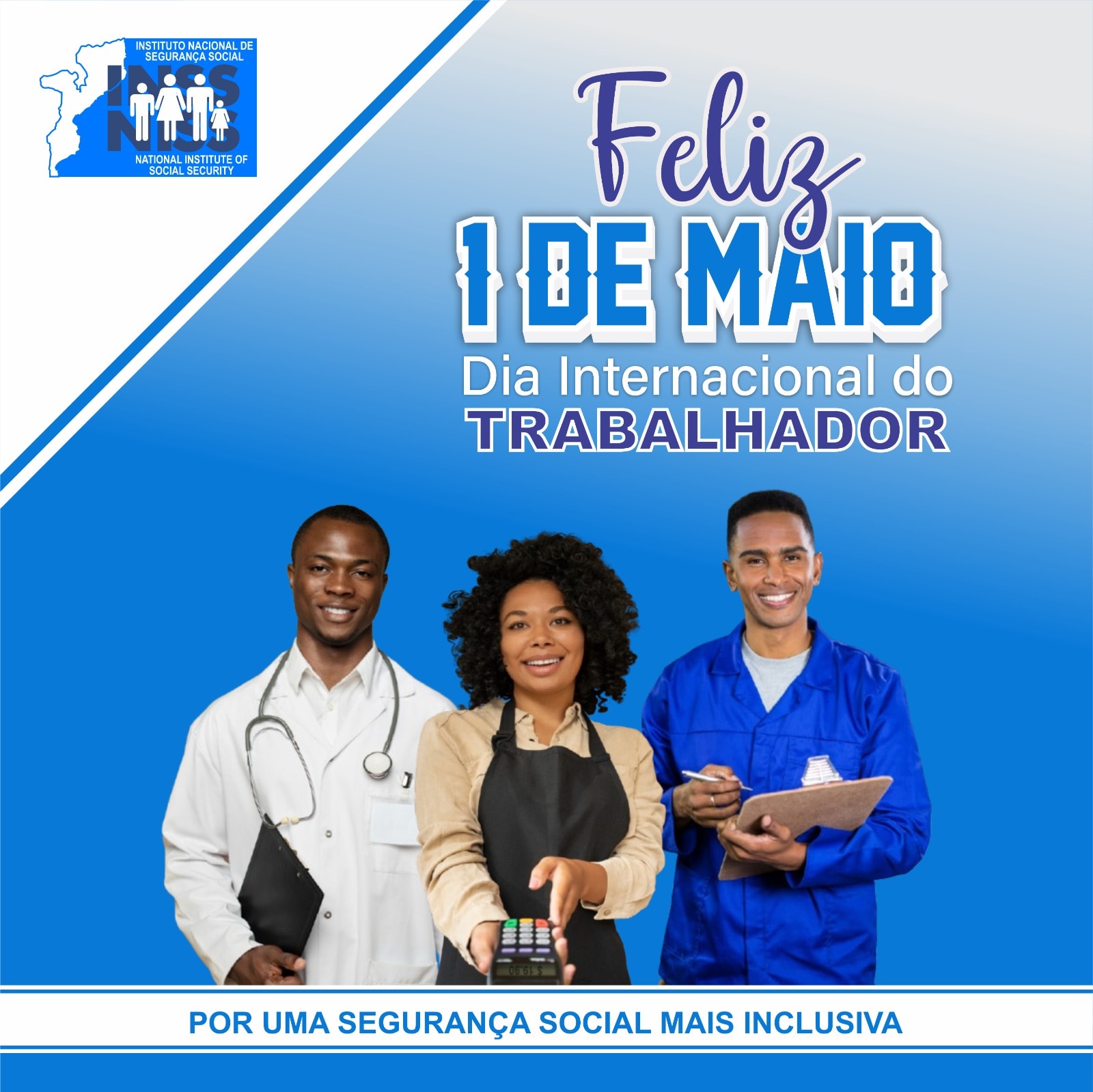INSS - FELIZ 1 DE MAIO, DIA INTERNACIONAL DO TRABALHADOR O Instituto ...
