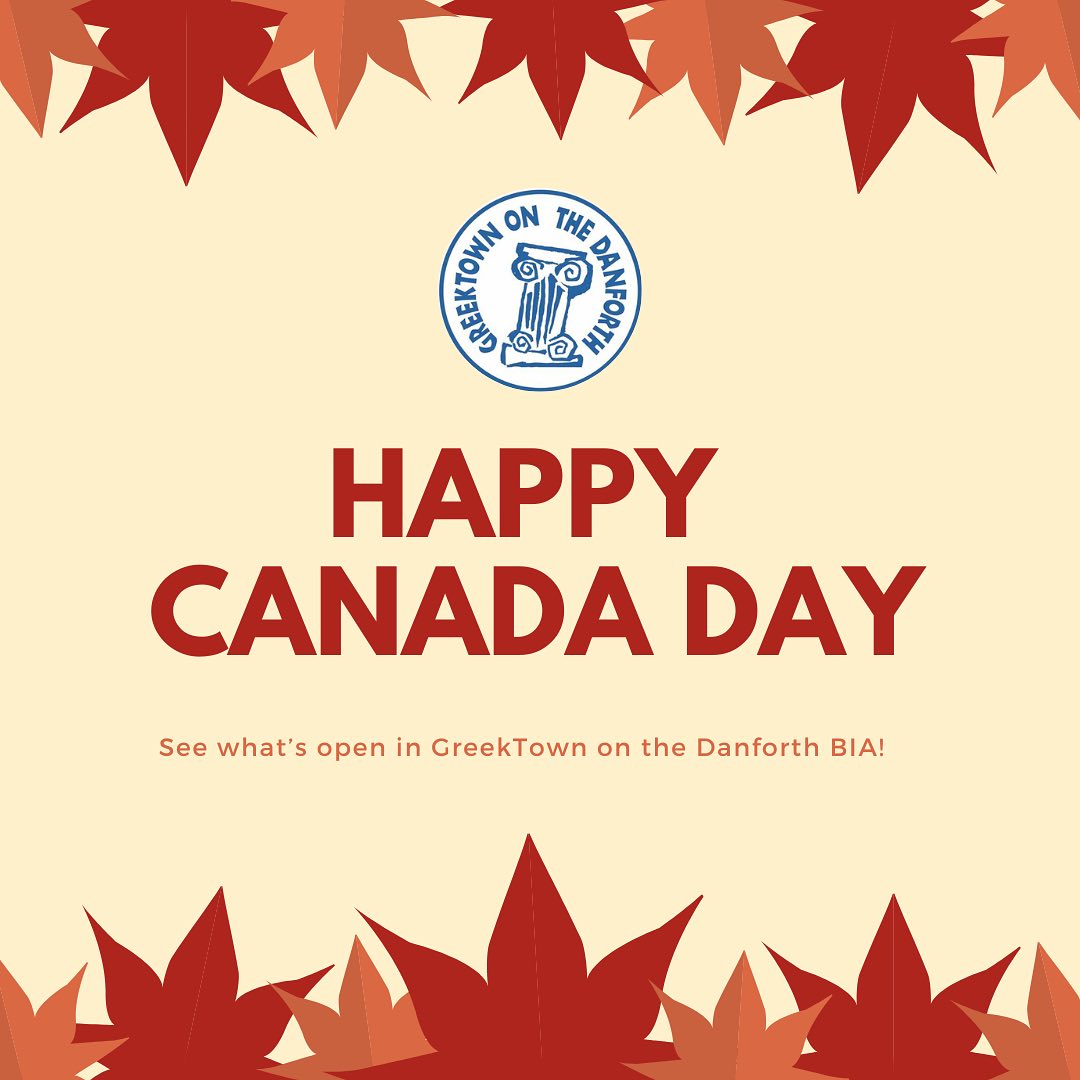 Happy Canada Day 🇨🇦!... - GreekTown on the Danforth BIA