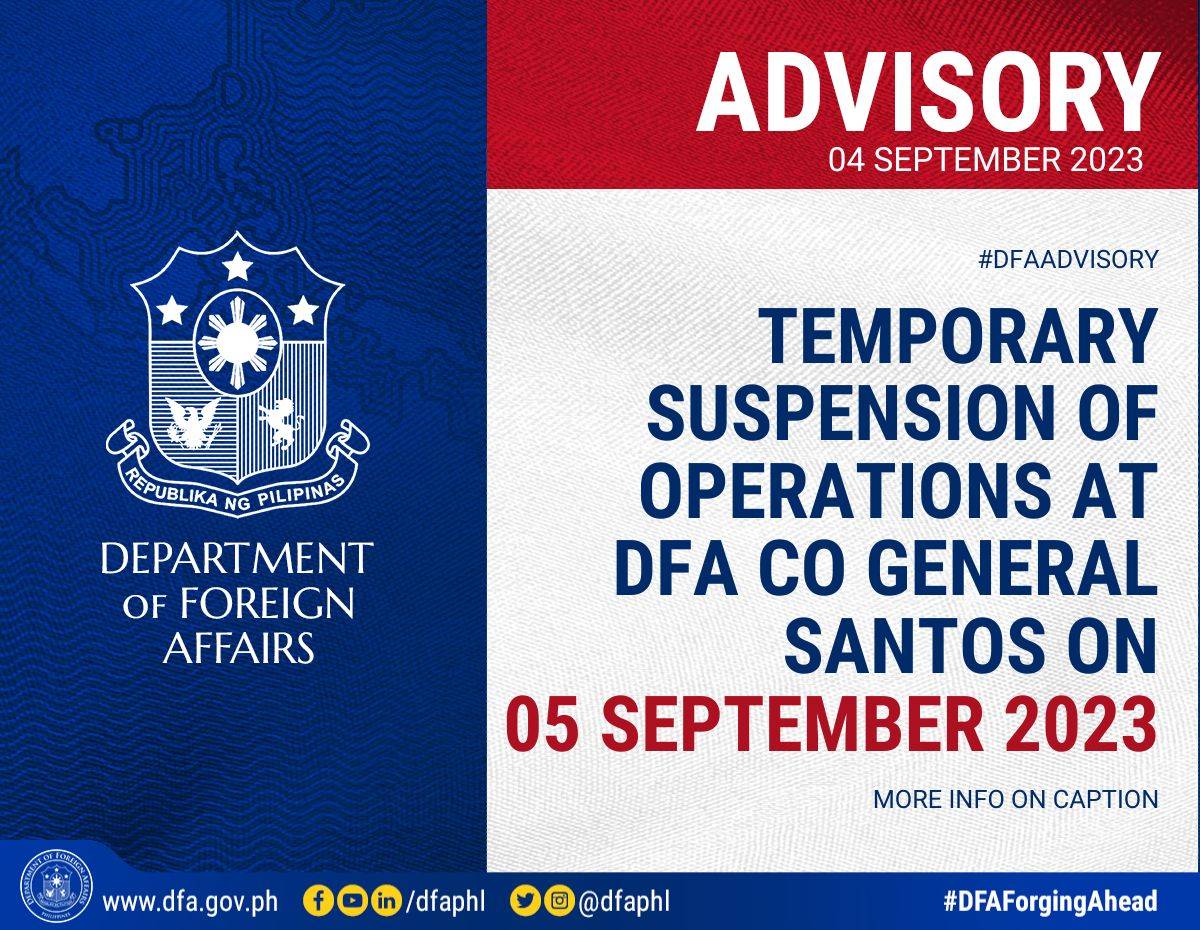 ‼️READ‼️ #DFAAdvisory: Suspension of Consular Operations in General ...