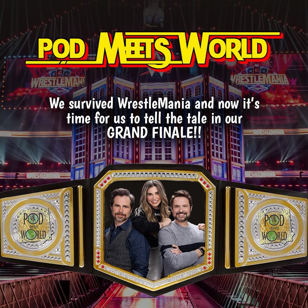 Pod Meets World - The weekend’s Main Event is here! The... | Facebook