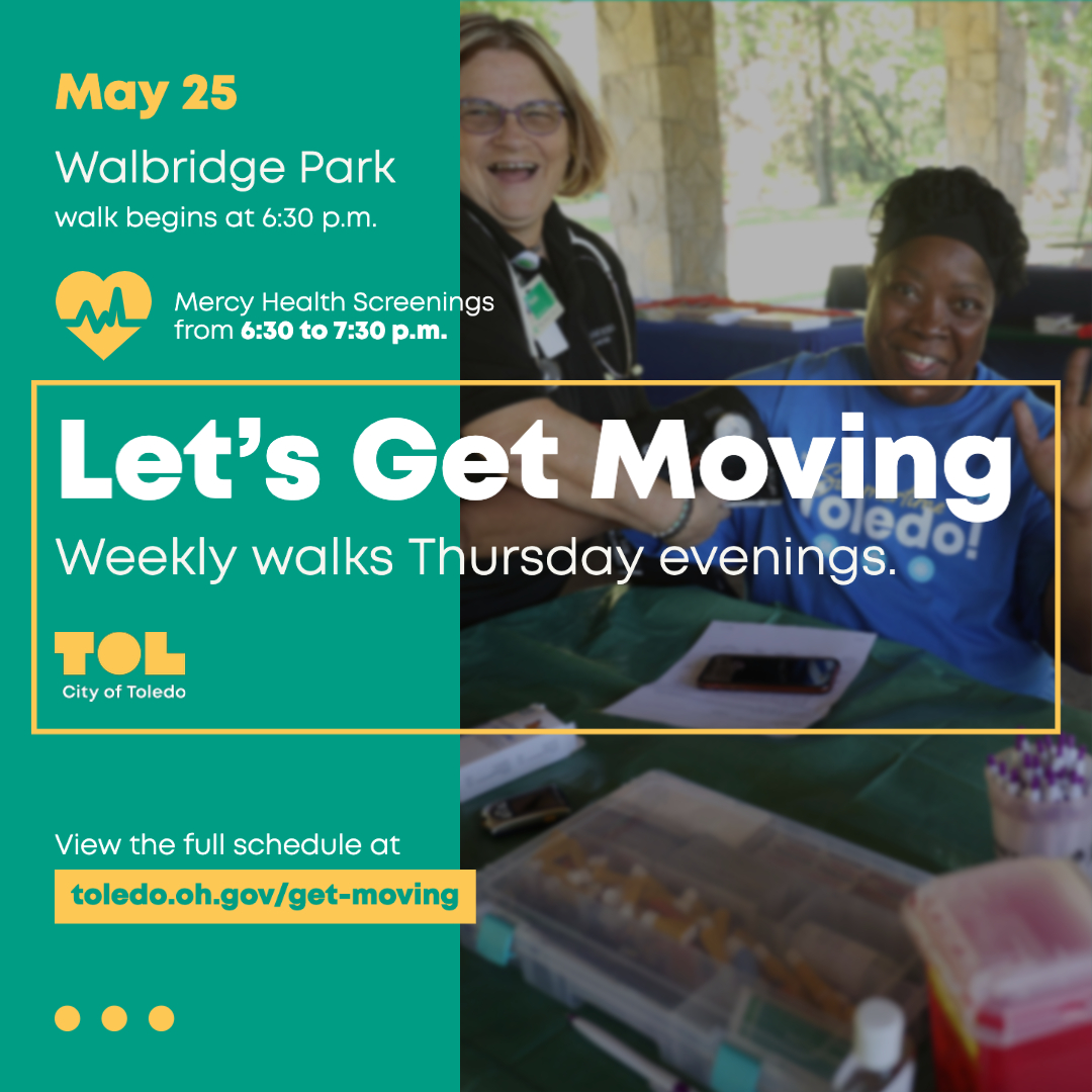 City of Toledo - The next walk in the Let's Get Moving...