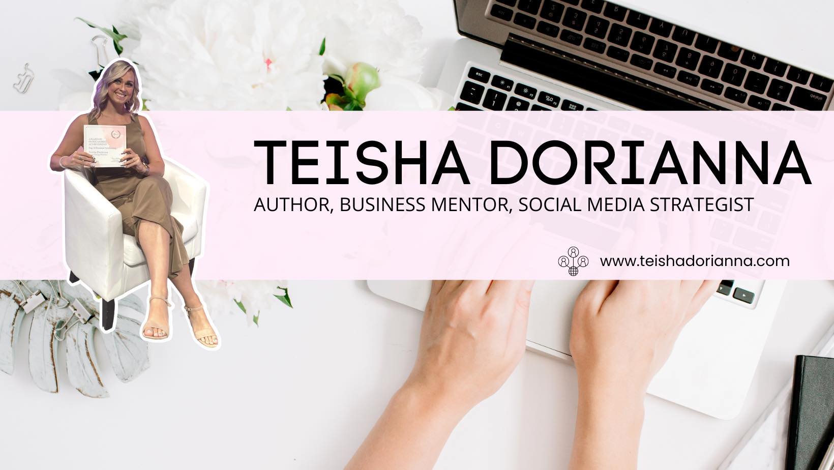 Teisha Dorianna - Author, Coach, Strategist