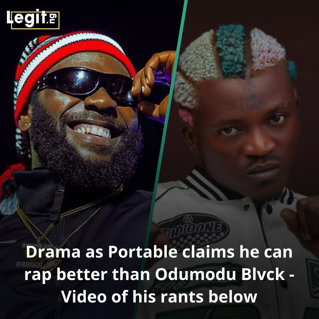 Legit.ng - Singer Portable has made bold claims about his...