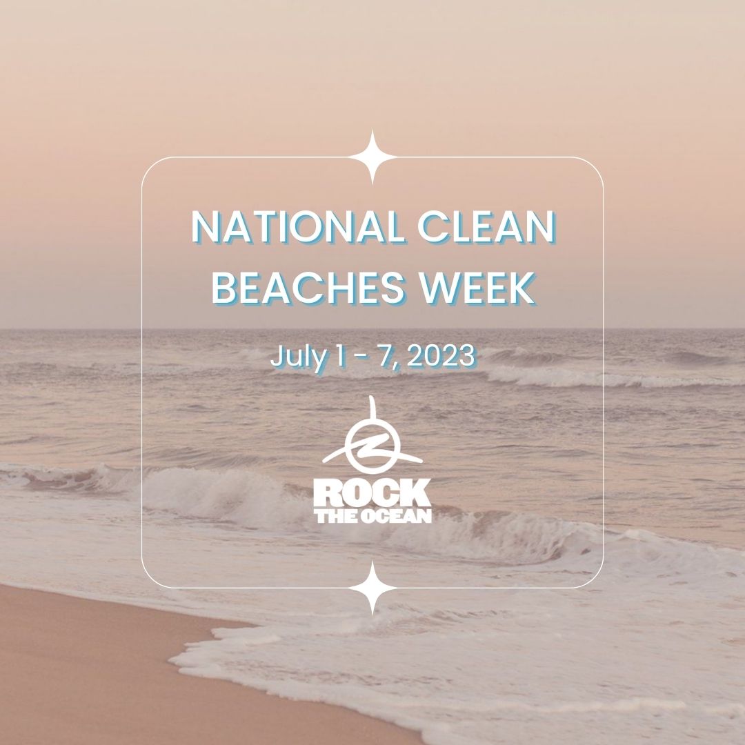 Rock The Ocean - Happy National Clean Beaches Week! Rock... | Facebook