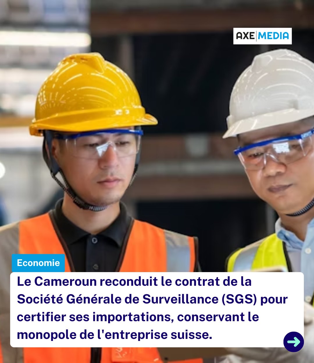 Axe - 🤝 Le Cameroun reconduit le contrat de la Société Générale de ...