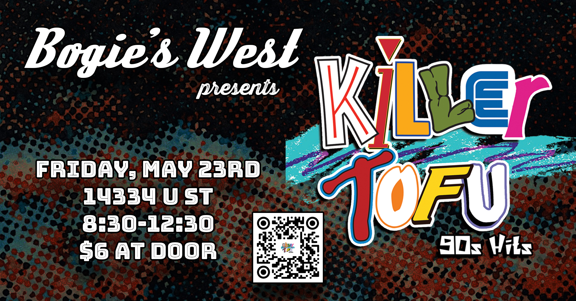 Killer Tofu - 90's Hits at Bogie's West