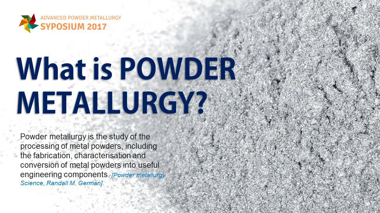 2nd Advanced Powder Metallurgy Symposium - APMS 2017