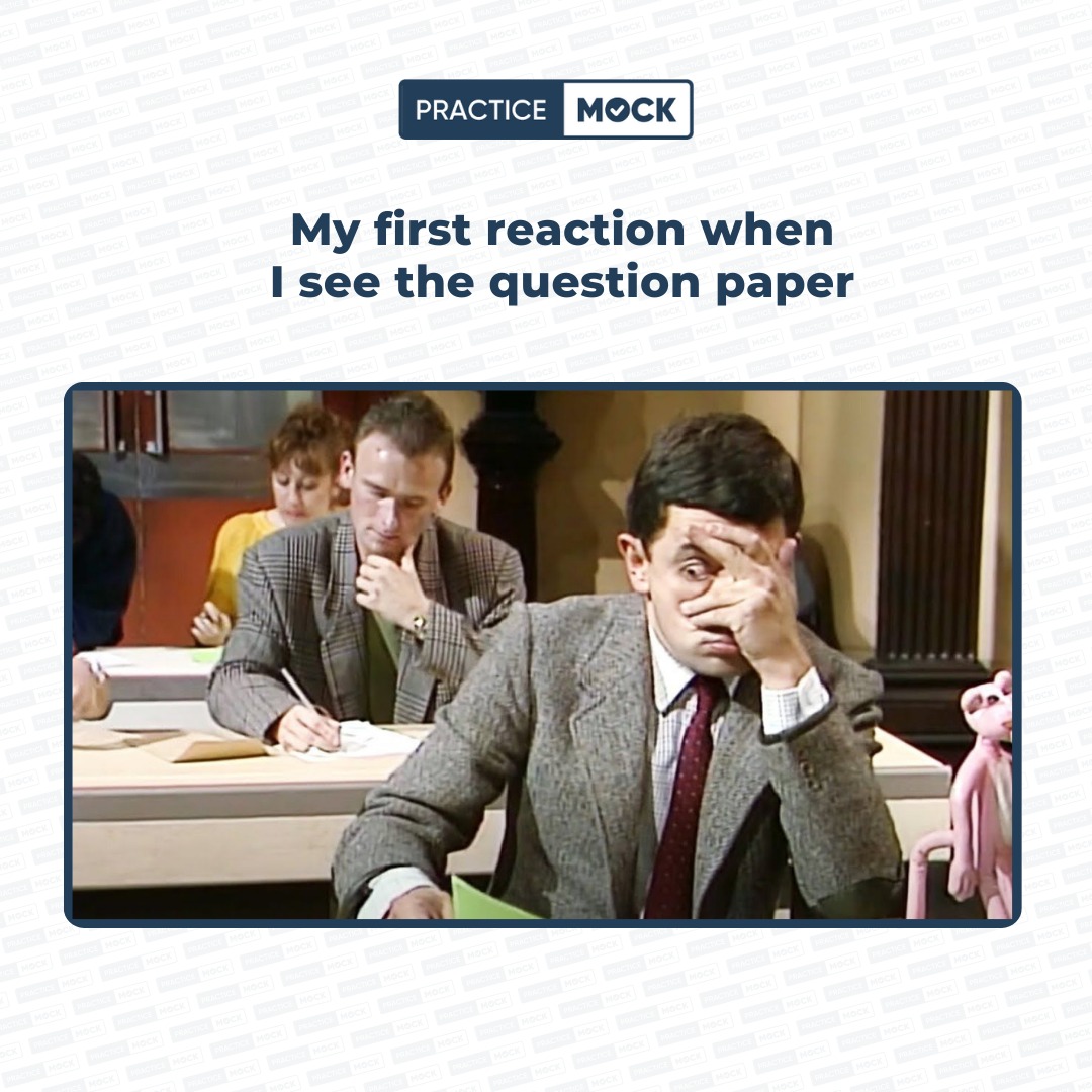 PracticeMock - My first reaction when I see the question paper...🤯😥 ...