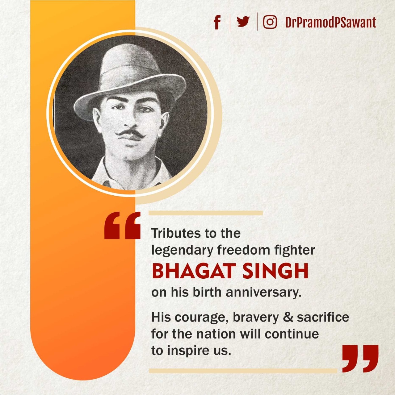 Tributes to the legendary freedom... - Dr. Pramod Sawant