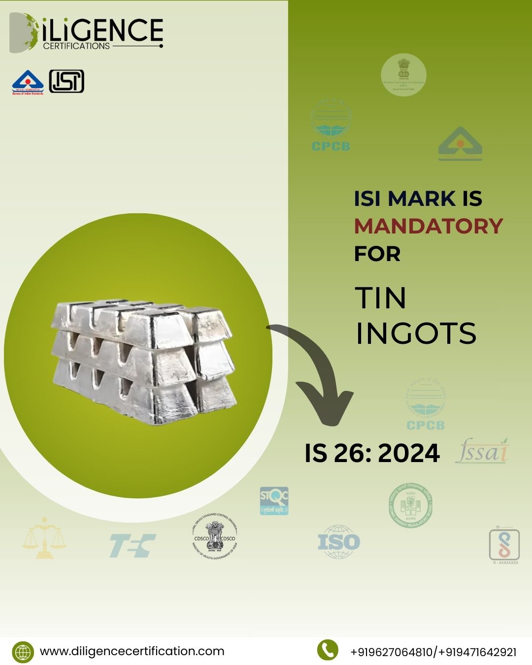 Diligence - BIS Certification for Tin Ingots (IS 26:2024) is now ...