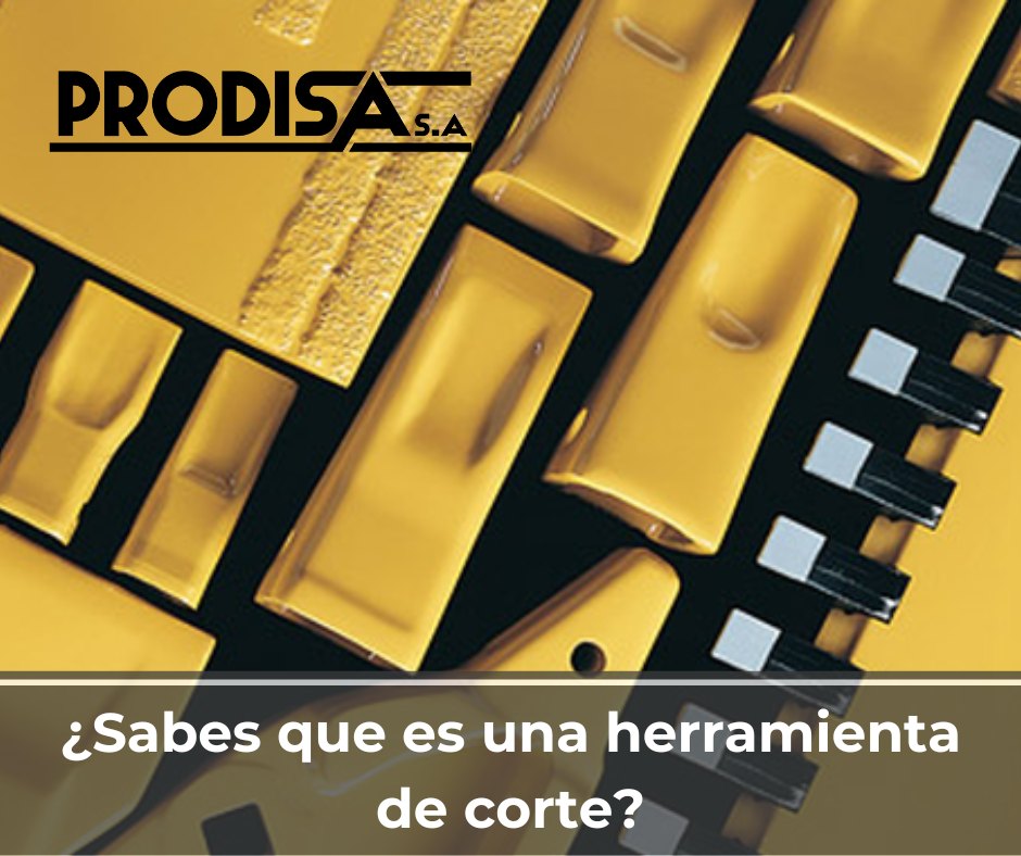 Prodisa S.A - ¿Sabes que es una herramienta de corte? Son...