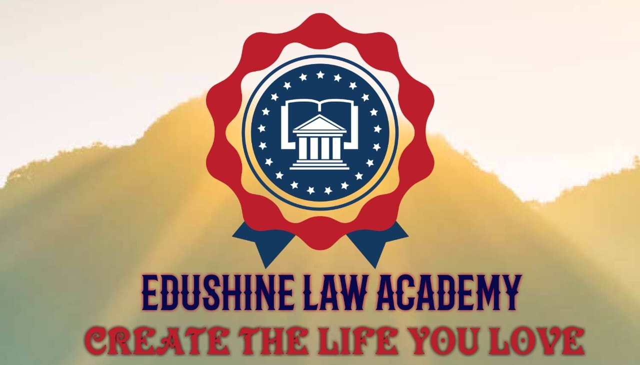 Edushine LAW Academy | Howrah