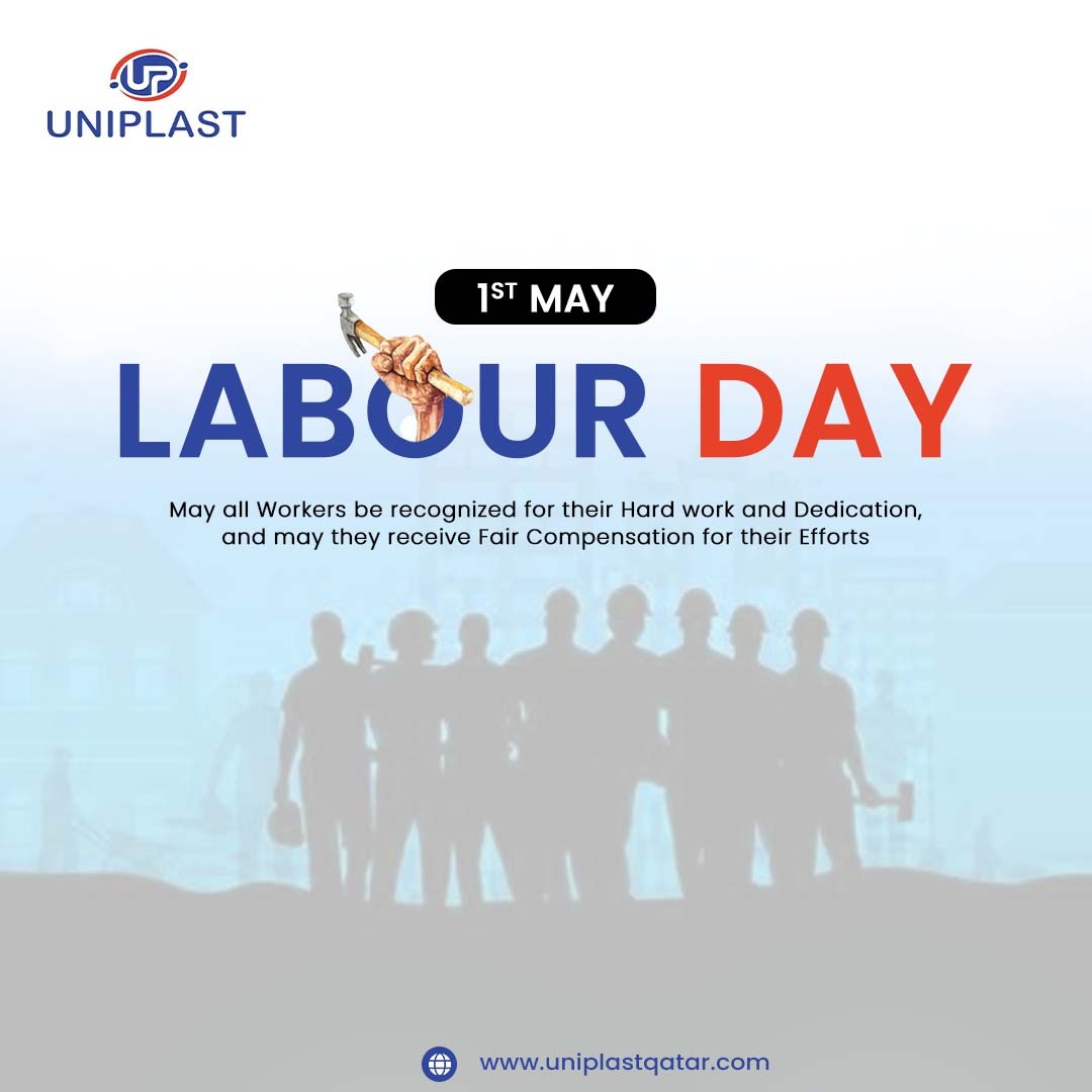 Uniplast - Honoring the Hands That Build Our World – Happy Labour Day ...
