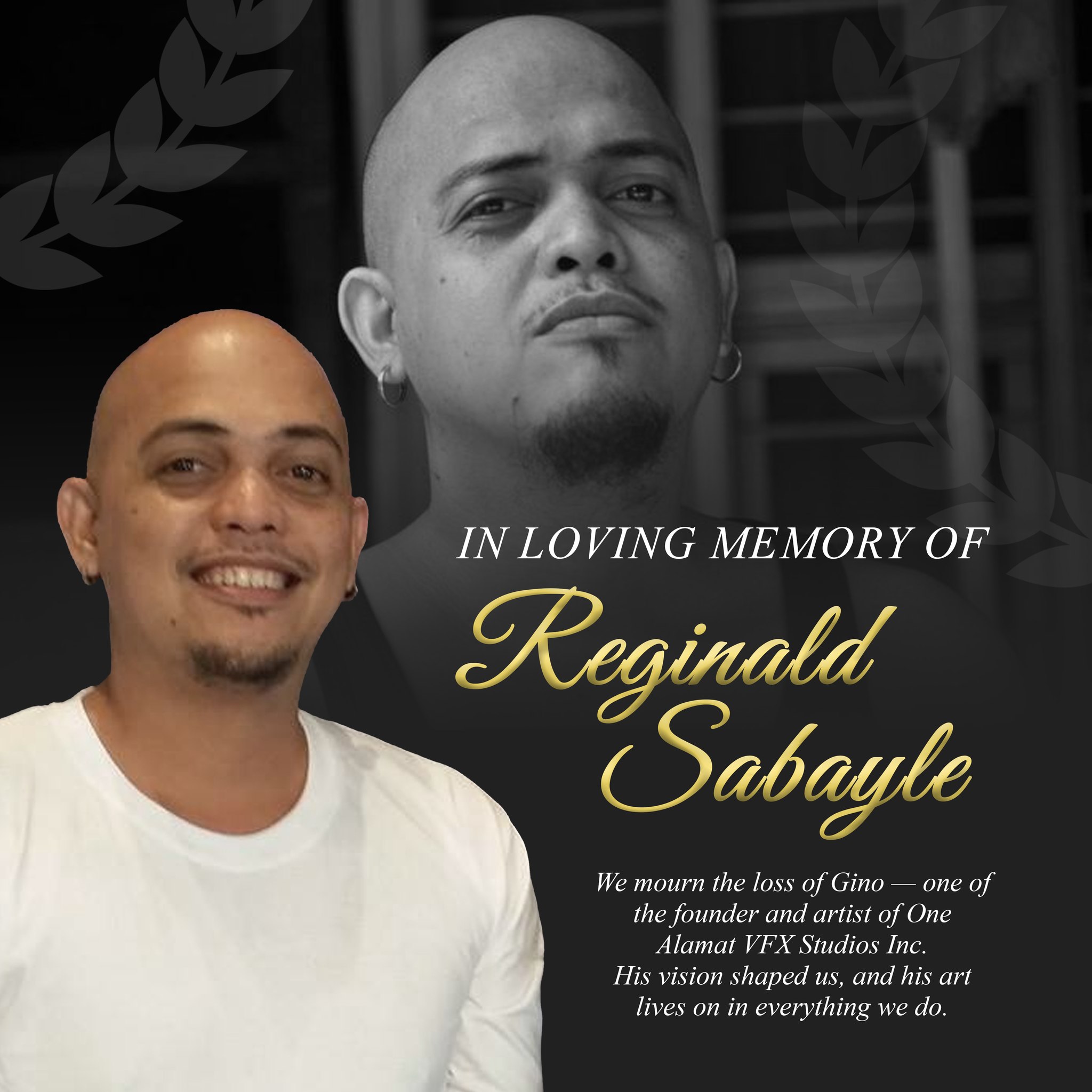 OneAlamat - In loving memory of Reginald “Gino” Sabayle. Co-Founder ...