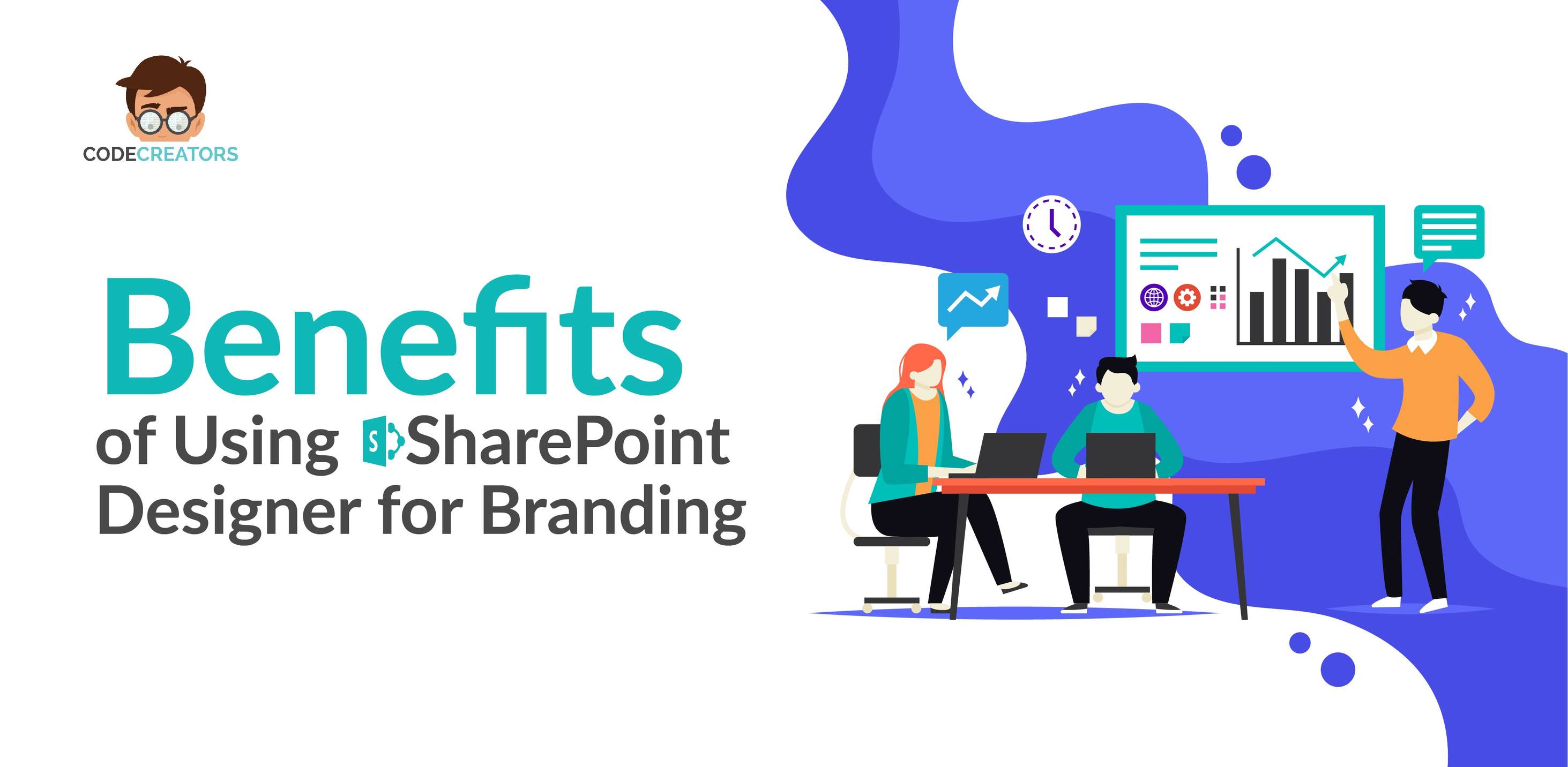 Code Creators - Benefits of Using SharePoint Designer for...