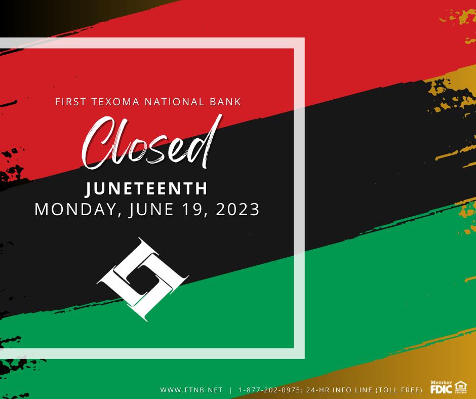 All FTNB locations are closed... - First Texoma National Bank