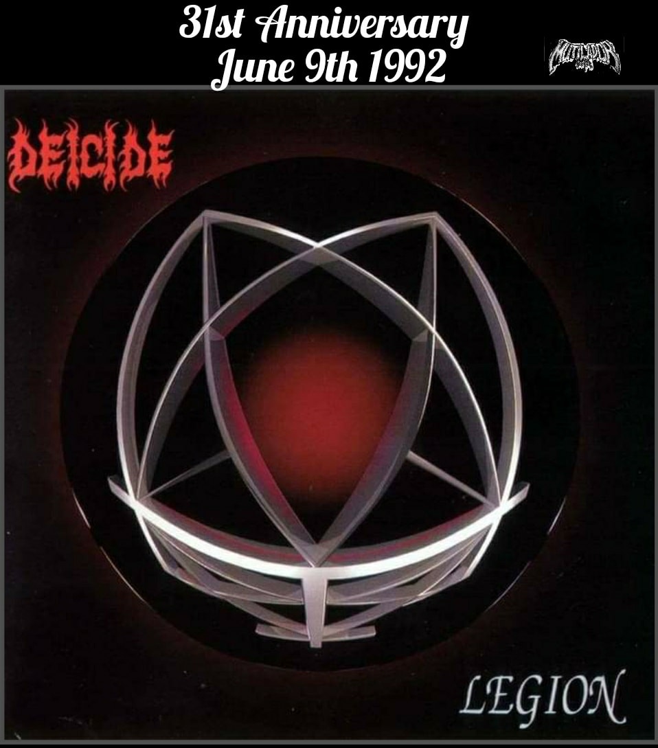 DEICIDE Legion March 1st 1992 Recorded at Morrisound Recording