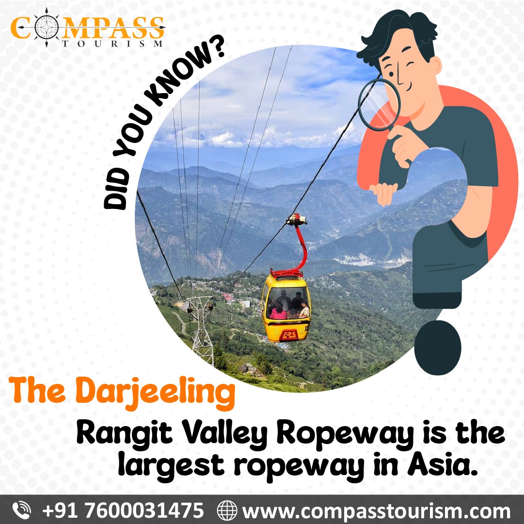 Compass Tourism - The Darjeeling – Rangit Valley Ropeway... | Facebook