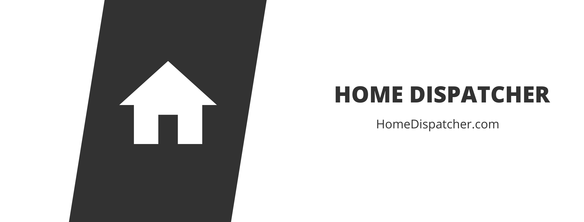 Home Dispatcher