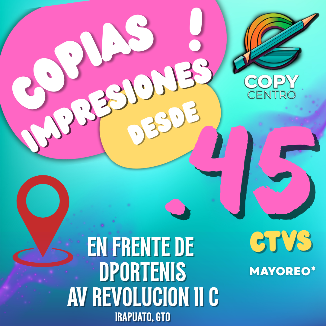 Copy Centro Irapuato | Irapuato Centro