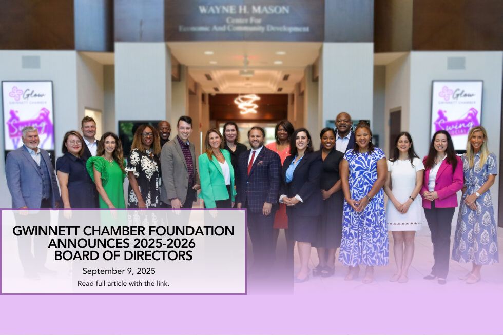 Gwinnett - The Gwinnett Chamber Foundation is excited to share that we ...