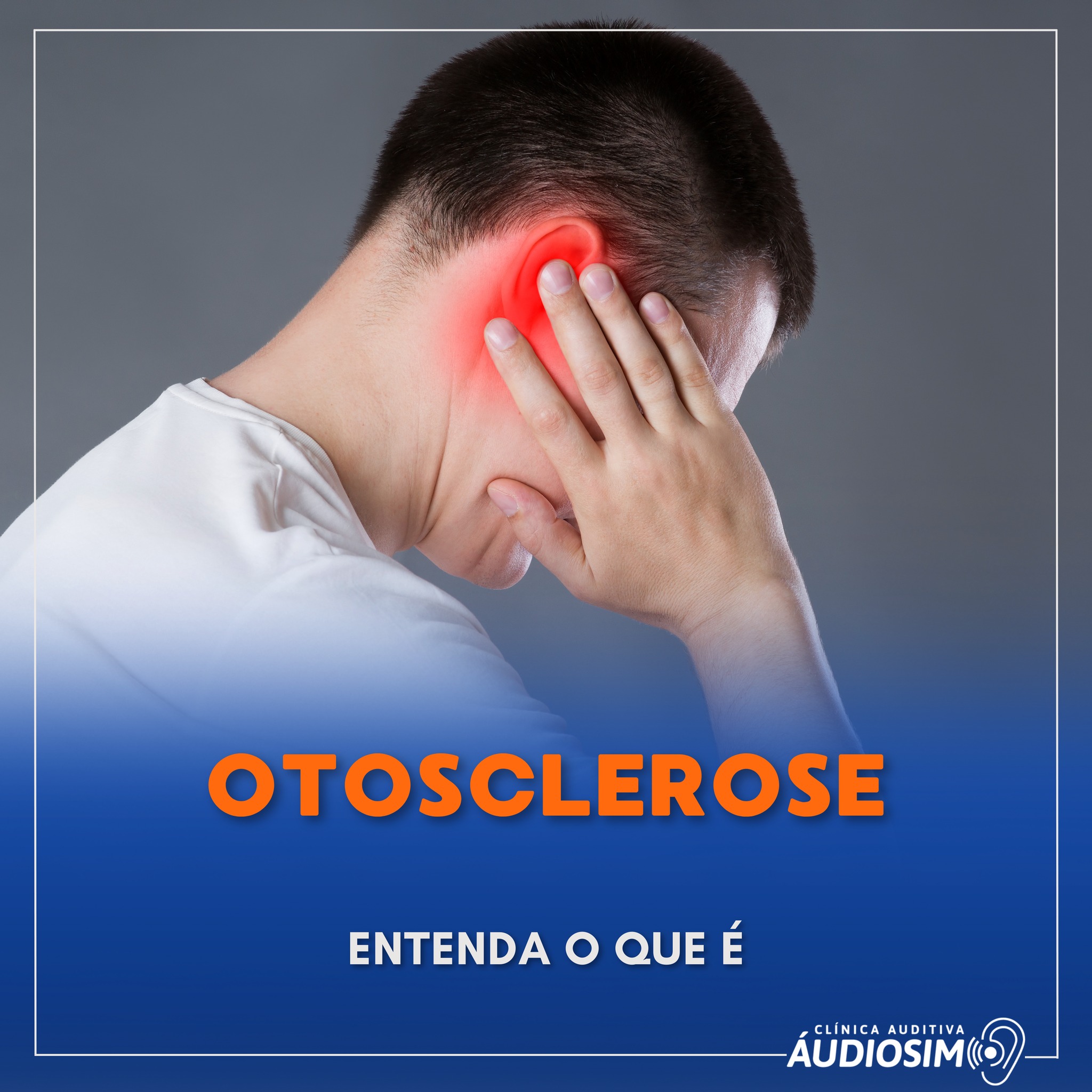 A otosclerose é uma doença... - Clinica Audiosim | Facebook