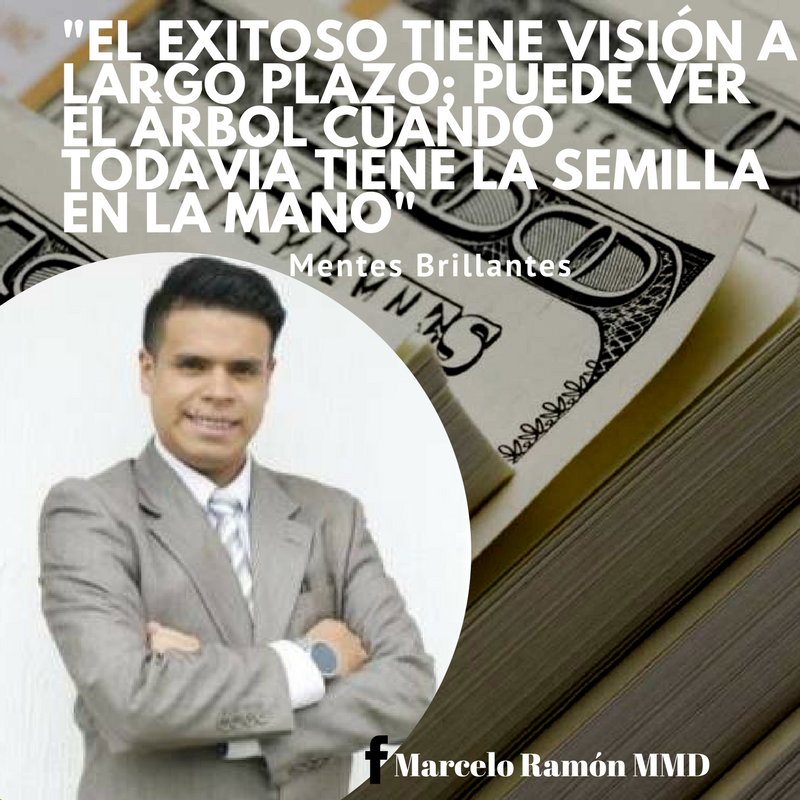 Marcelo Ramón - Se visionario siempre mira a largo plazo.... | Facebook