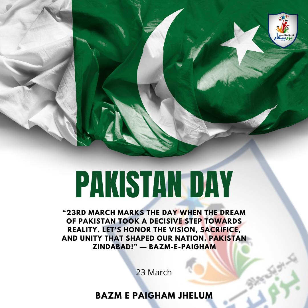 Bazm - 🇵🇰 23rd March – Pakistan Day 🇵🇰 “On this day in 1940, a dream ...