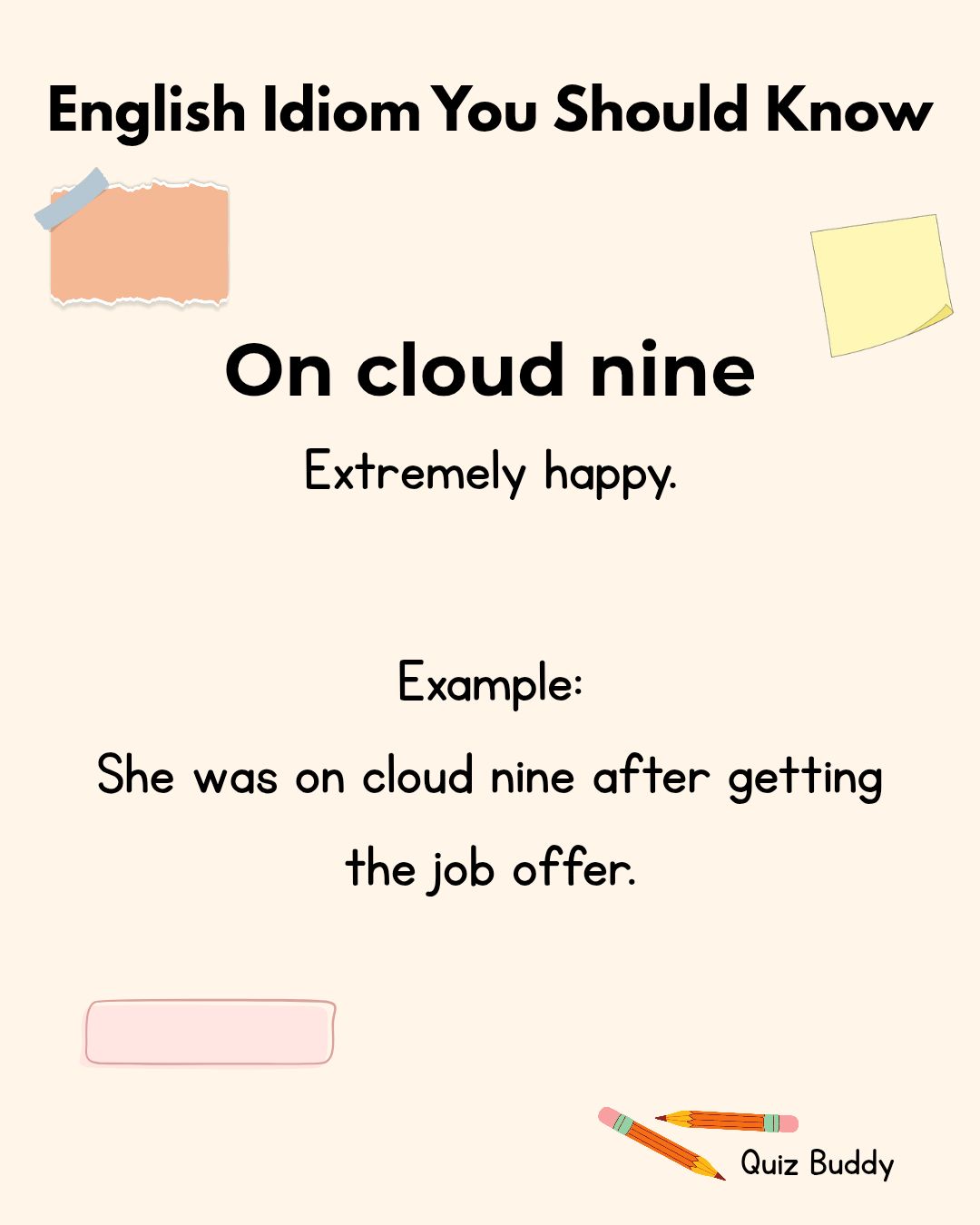 ✨ English Idiom You Should Know! ✨ Featured Idiom: ON CLOUD NINE