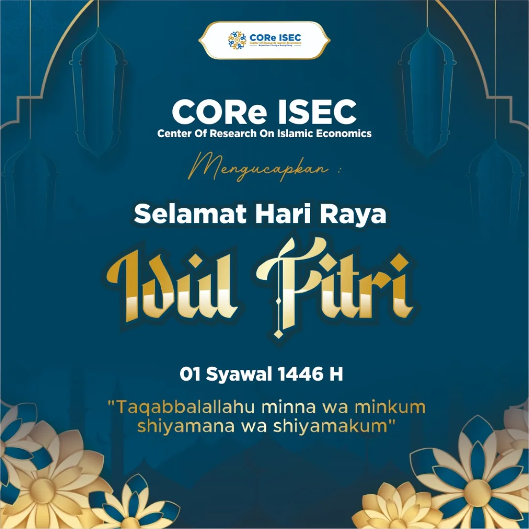 CORe - *🌙 Keluarga Besar CORe Islamic Economics Mengucapkan Selamat ...