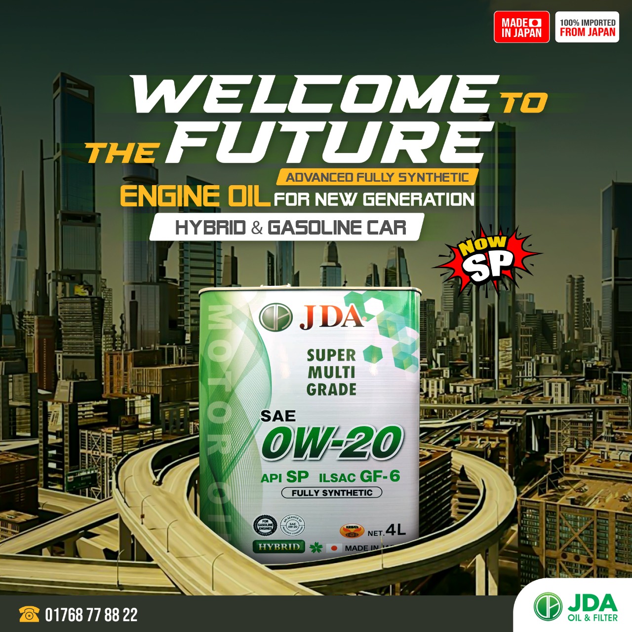 WELCOME TO THE FUTURE JDA 0W-20 is... - JDA Oil Bangladesh