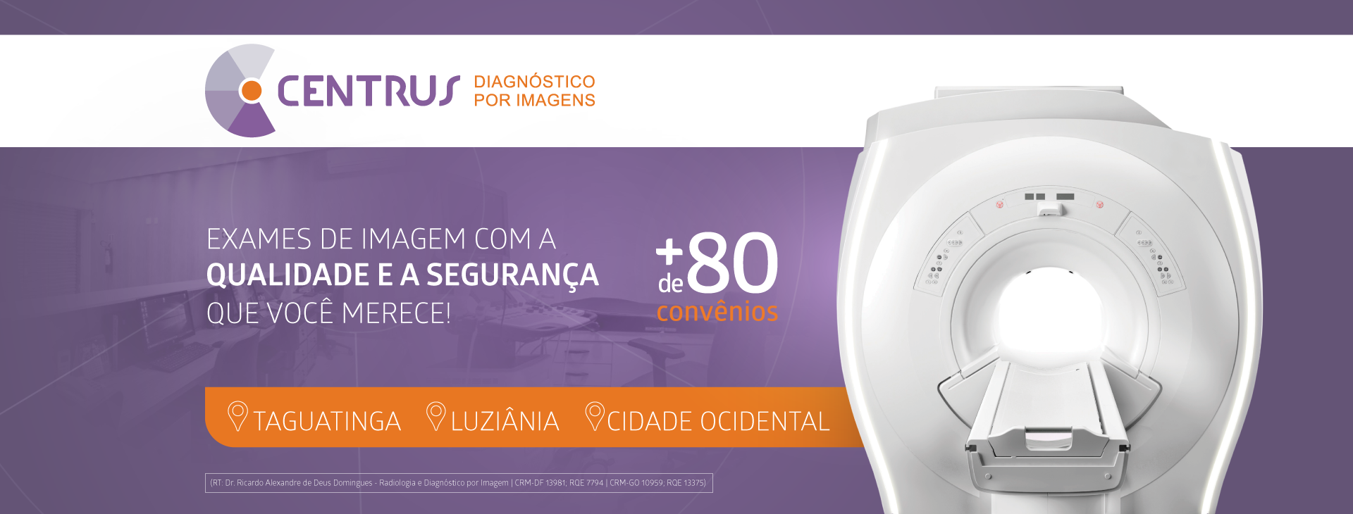 Centrus - Diagnóstico por Imagens | Brasília DF