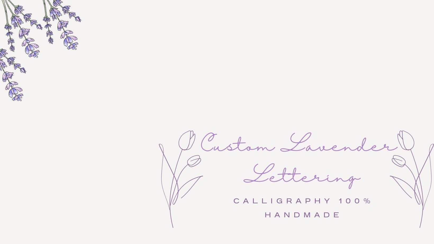 Custom Lavender Lettering