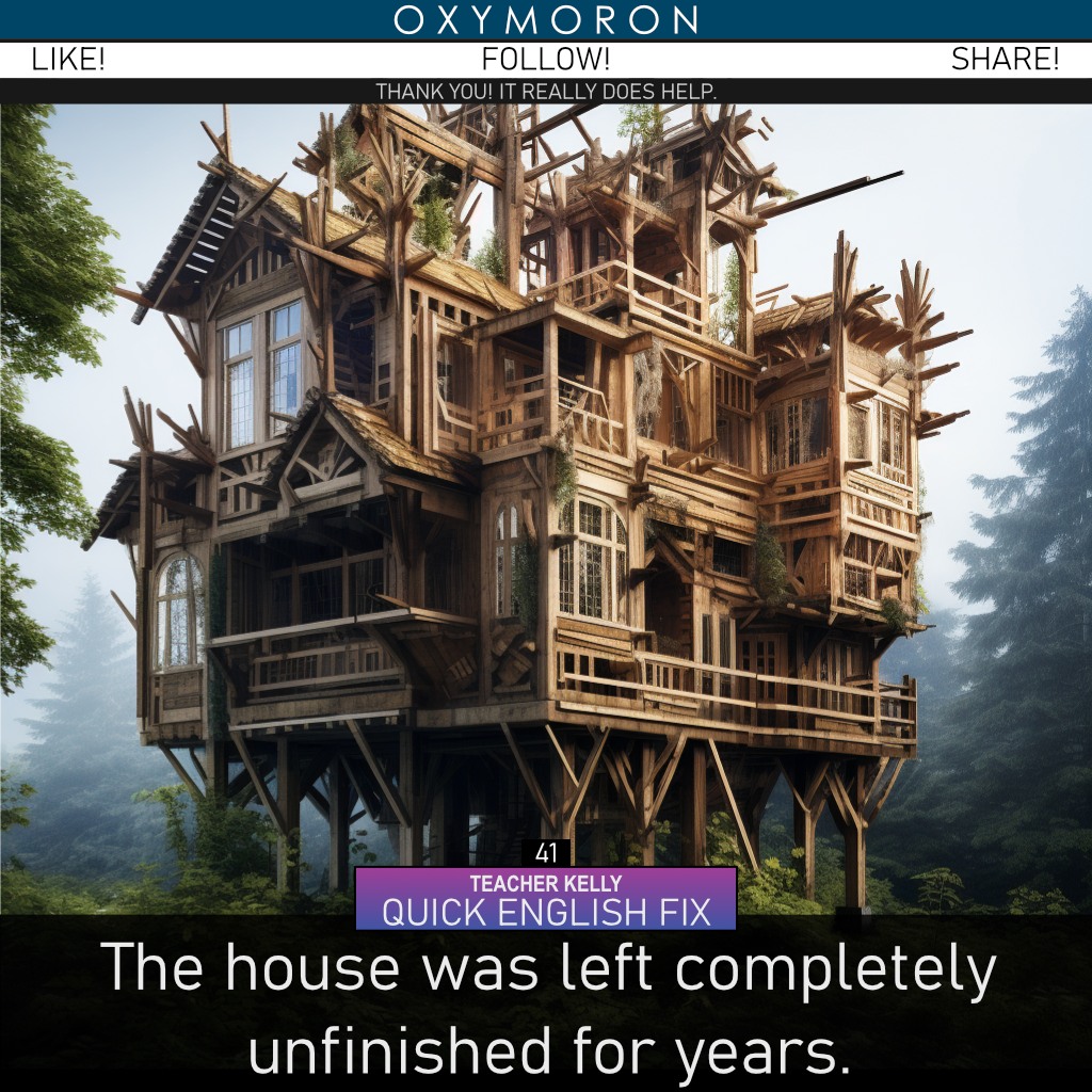 English - 🏚️🔨😴 Have you ever incompletely finished something ...