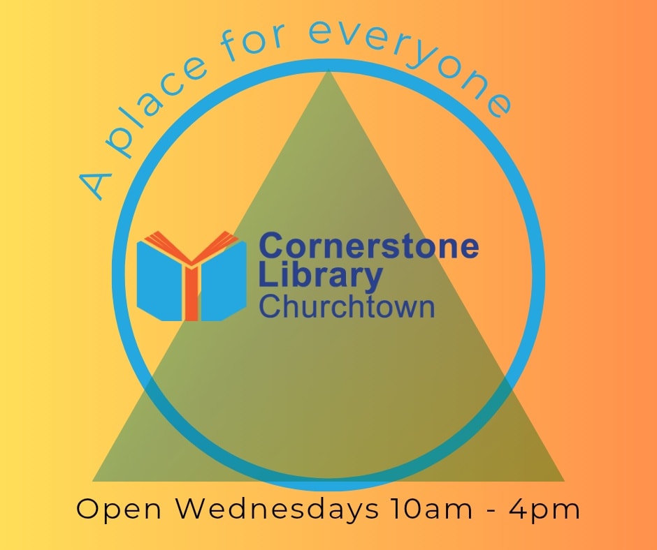 The Cornerstone - Our community library in Churchtown was born after ...