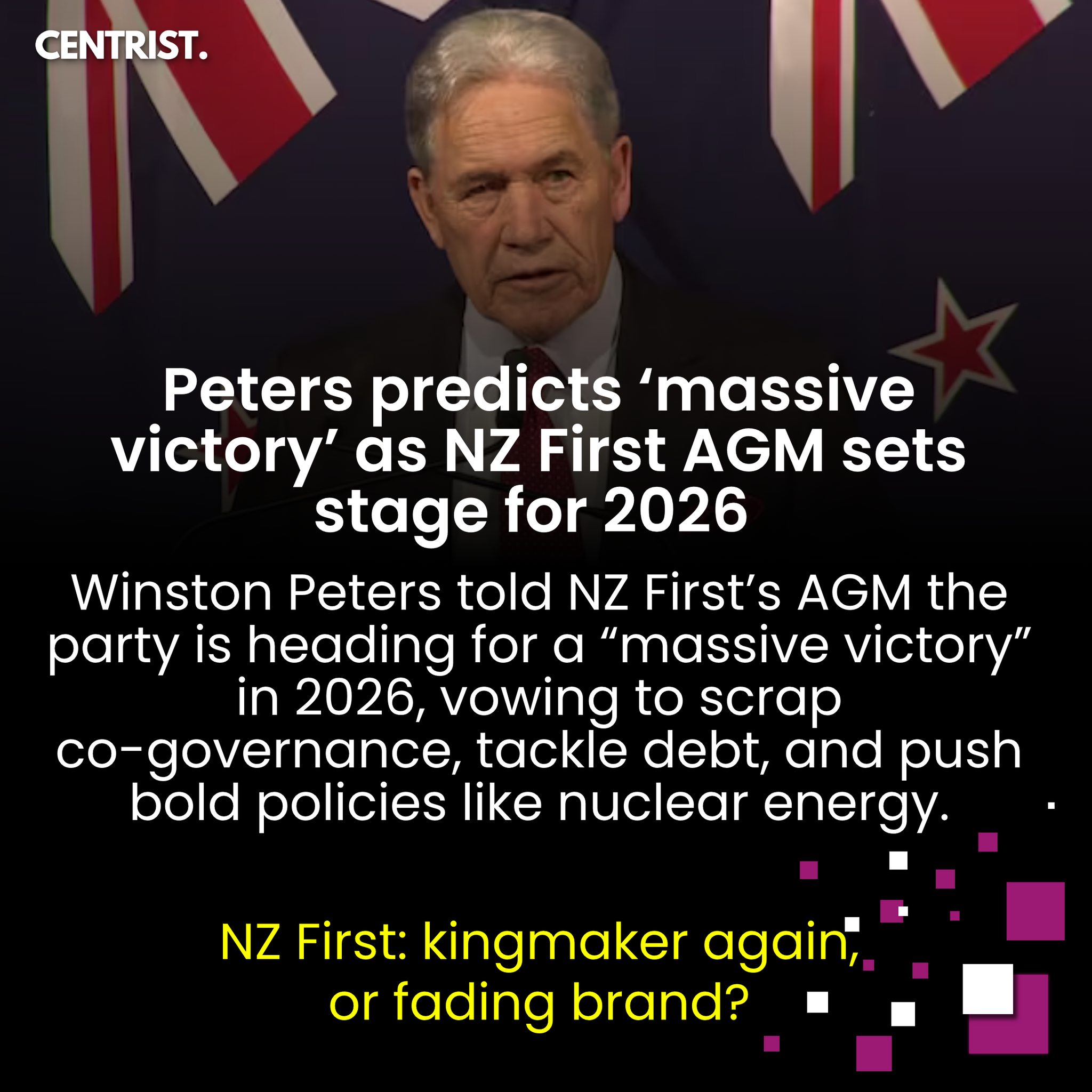Centrist - Winston Peters declares NZ First poised for “massive victory ...