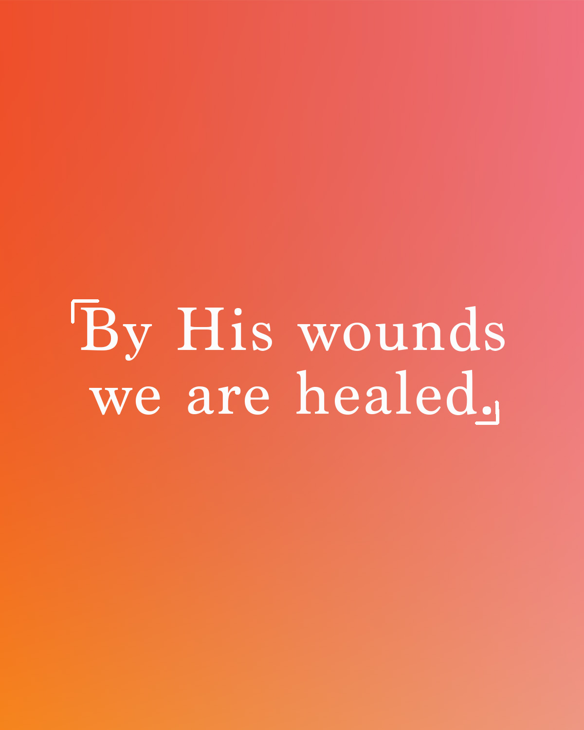 HighPoint - By His wounds we are healed. 