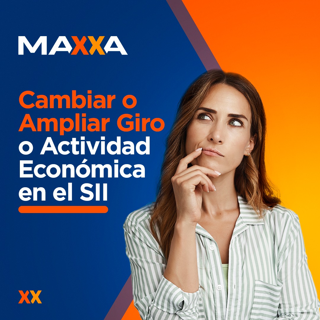 Maxxa - 💼 ¿Necesitas cambiar o ampliar el giro de tu...