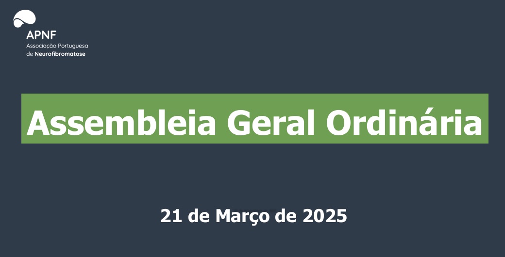 ☑️ Assembleia... - Associação Portuguesa de Neurofibromatose | Facebook