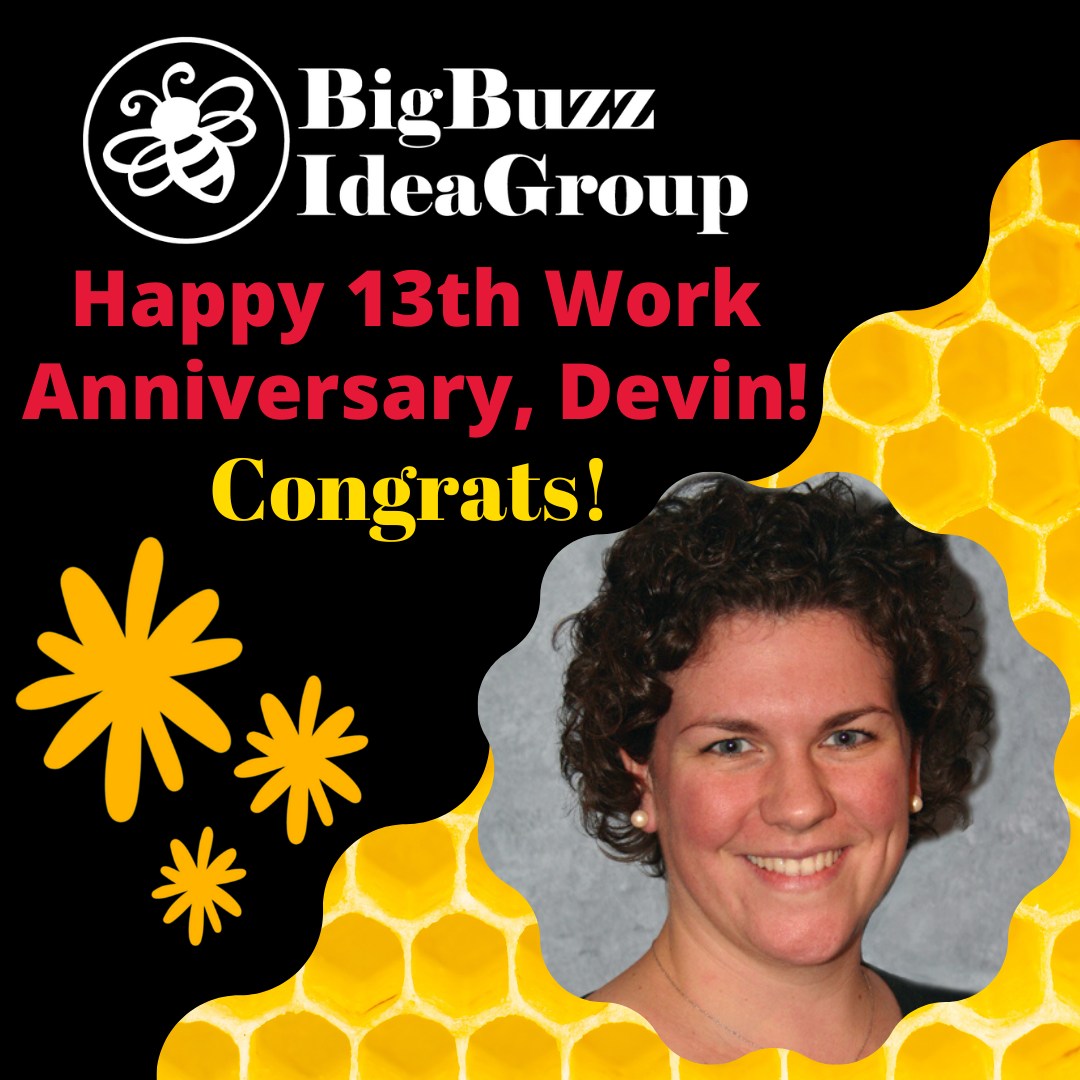 We're celebrating Devin's... - Big Buzz Idea Group