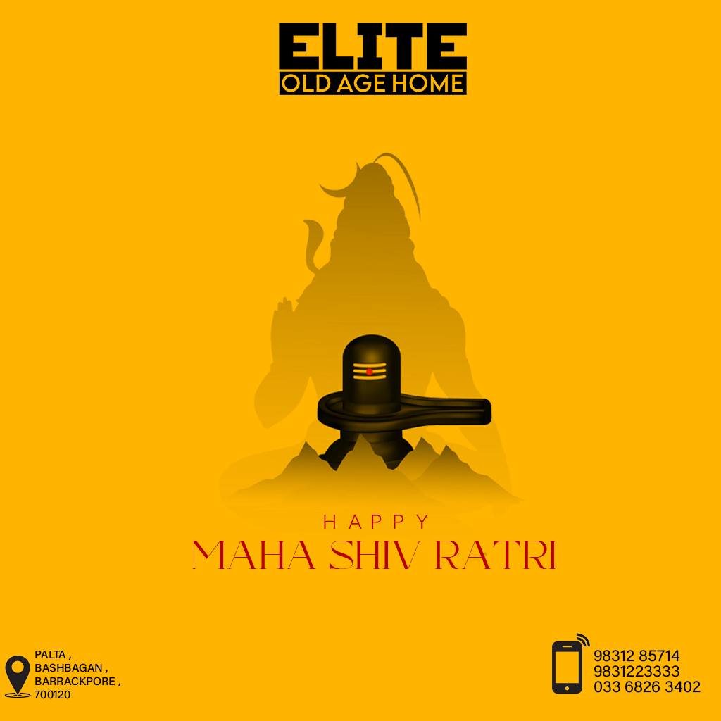 Elite Old Age Home - 🌸🔱 Happy Maha Shivratri! 🔱🌸 On this sacred ...