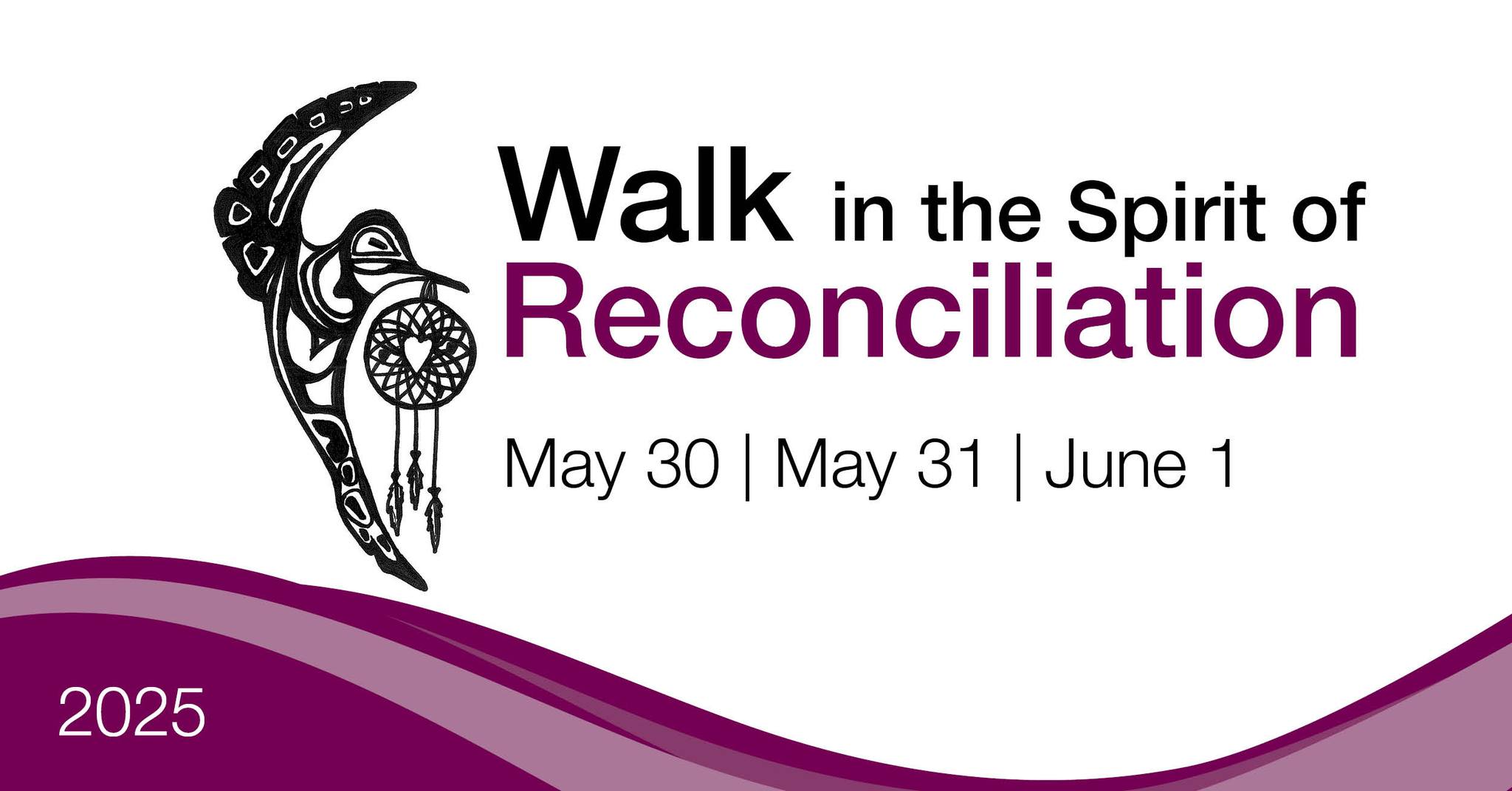 Walk in the Spirit of Reconciliation