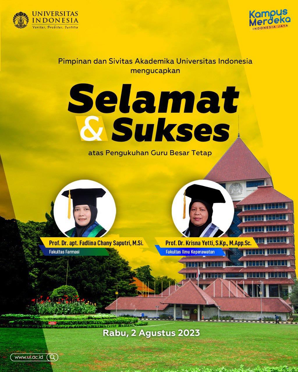 Selamat dan sukses atas pengukuhan... - Universitas Indonesia