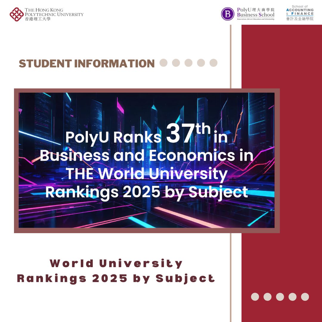 PolyU - 根據最新公佈嘅 2025年泰晤士高等教育 (THE) 學科排名，🎉 PolyU全球商業及經濟學科排名第37位！ 🎉在該學科領域 ...