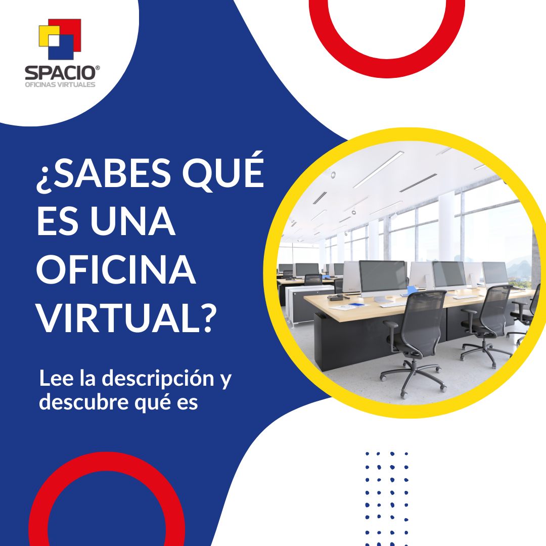 🏢💼 ¿Sabes qué es una oficina... - Spacio Oficinas Virtuales | Facebook