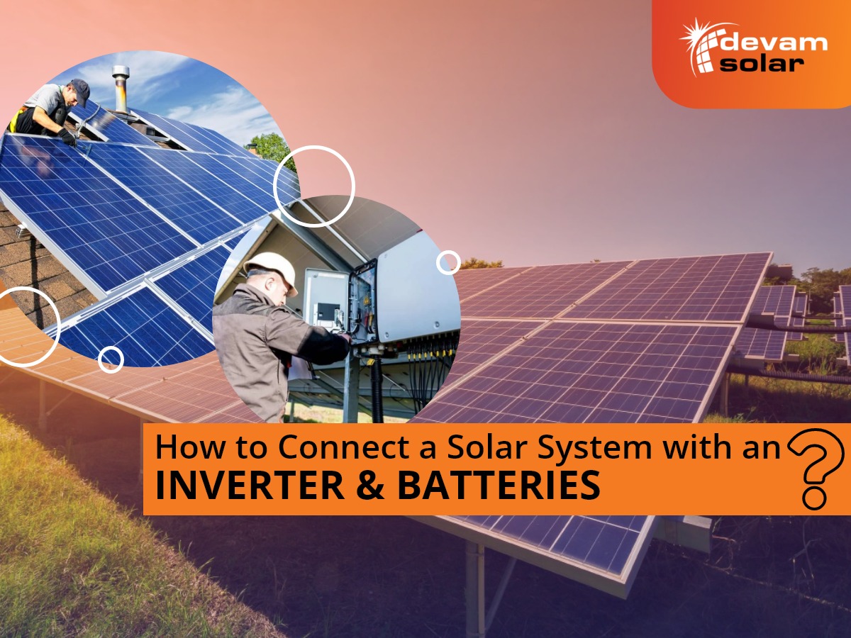 Devam Solar - 🤔 How to Connect a Solar System with an... | Facebook